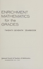 Cover of: Enrichment mathematics for the grades.