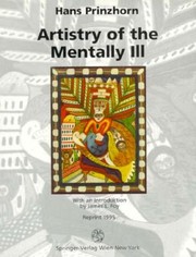 Cover of: Artistry of the Mentally Ill: A contribution to psychology and psychopathology of configuration