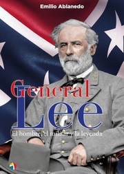 Cover of: General Lee: El hombre, el militar y la leyenda
