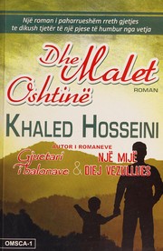 Cover of: Dhe malet oshtinë by Khaled Hosseini