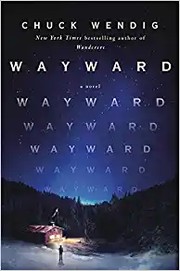 Cover of: Wayward by Chuck Wendig