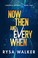 Cover of: Now, Then, and Everywhen