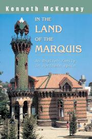 Cover of: In the Land of the Marquis: An English family in northern Spain