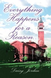 Cover of: Everything Happens for a Reason ... | Daisy Jordan