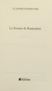 Cover of: Le roman de Raspoutine by Vladimir Fedorovski