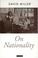 Cover of: On Nationality (Oxford Political Theory)