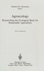 Agroecology by Stephen R. Gliessman