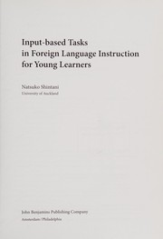 Input-Based Tasks in Foreign Language Instruction for Young Learners by Natsuko Shintani