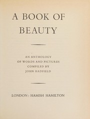 Cover of: A book of beauty: an anthology of words and pictures