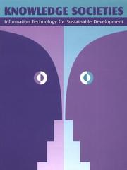 Cover of: Knowledge societies: information technology for sustainable development