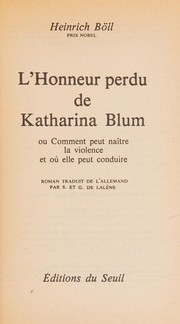 Cover of: L'honneur perdu de Katharina Blum by Heinrich Böll