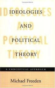 Cover of: Ideologies and Political Theory: A Conceptual Approach