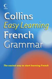 Cover of: Collins Easy Learning French Grammar by *             