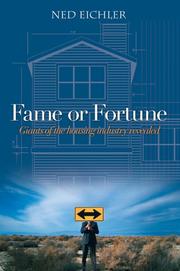 Cover of: Fame or Fortune: Giants of the housing industry revealed