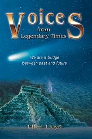Cover of: Voices from Legendary Times | Ellen Lloyd