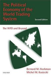 Cover of: The political economy of the world trading system: the WTO and beyond