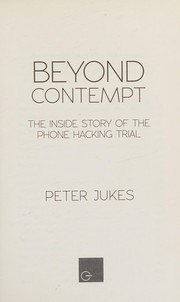 Beyond Contempt by Peter Jukes, Martin Rowson