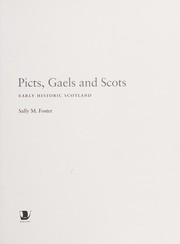Cover of: Picts, Gaels and Scots by Sally M. Foster