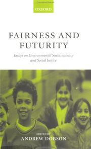 Cover of: Fairness and Futurity: Essays on Environmental Sustainability and Social Justice