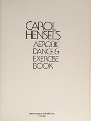 Cover of: Carol Hensel's Aerobic dance & exercise book