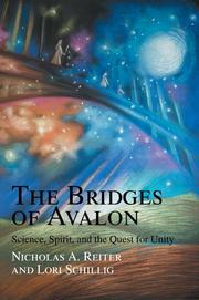 Cover of: The Bridges of Avalon by Nicholas A Reiter, Lori Schillig
