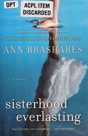 Cover of: Sisterhood Everlasting (Sisterhood of the Traveling Pants Series, Book 6)