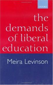 Cover of: The Demands of Liberal Education