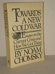Cover of: Towards a new cold war by Noam Chomsky