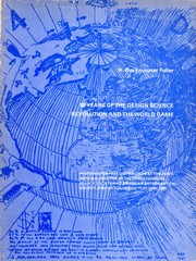 Cover of: Fifty years of the design science revolution and the world game: a collectionof articles and papers on design.