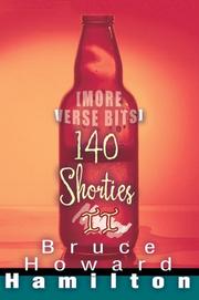 Cover of: 140 Shorties II: [More Verse Bits]