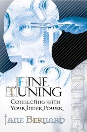 Cover of: Fine Tuning: Connecting with Your Inner Power
