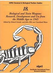 Cover of: Biological and Toxin Weapons: Research, Development and Use from the Middle Ages to 1945 (Sipri Chemical & Biological Warfare Studies, No. 18.)