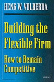 Cover of: Building the Flexible Firm