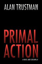 Cover of: Primal Action | Alan Trustman