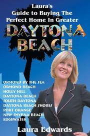 Cover of: Lauras Guide to Buying the Perfect Home in Greater Daytona Beach