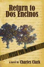 Cover of: Return to Dos Encinos by Charles Clark