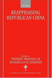 Cover of: Reappraising Republican China by edited by Frederic Wakeman, Jr. and Richard Louis Edmonds.
