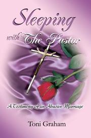 Cover of: Sleeping With The Pastor: A Testimony of an Abusive Marriage