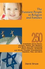 Cover of: The Funniest People in Religion and Families by David Bruce