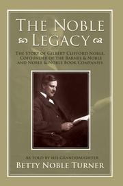 Cover of: The Noble Legacy by Betty N Turner