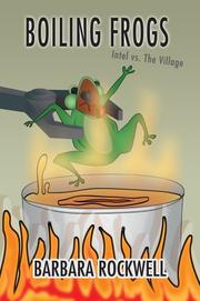 Cover of: Boiling Frogs: Intel vs. The Village