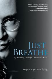 Cover of: Just Breathe: My Journey Through Cancer and Back