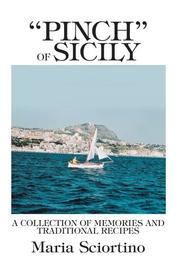 "Pinch" of Sicily by maria sciortino