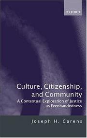 Cover of: Culture, Citizenship, and Community: A Contextual Exploration of Justice as Evenhandedness