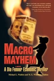 Macro Mayhem by Michael L Walden, M E Whitman Walden