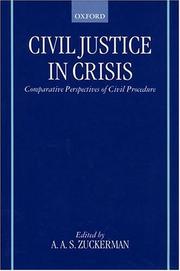 Cover of: Civil justice in crisis: comparative perspectives of civil procedure