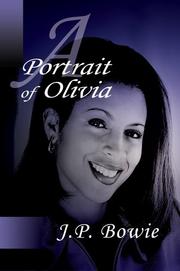 A Portrait of Olivia by J.P. Bowie