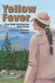 Cover of: Yellow Fever: The 1849 California Gold Rush