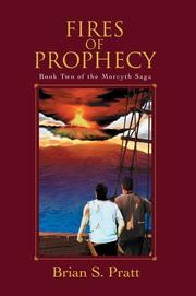 Cover of: Fires of Prophecy (The Morcyth Saga, Book 2) by Brian Richard Pratt