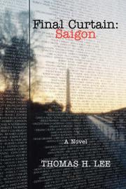 Cover of: Final Curtain: Saigon: A Novel